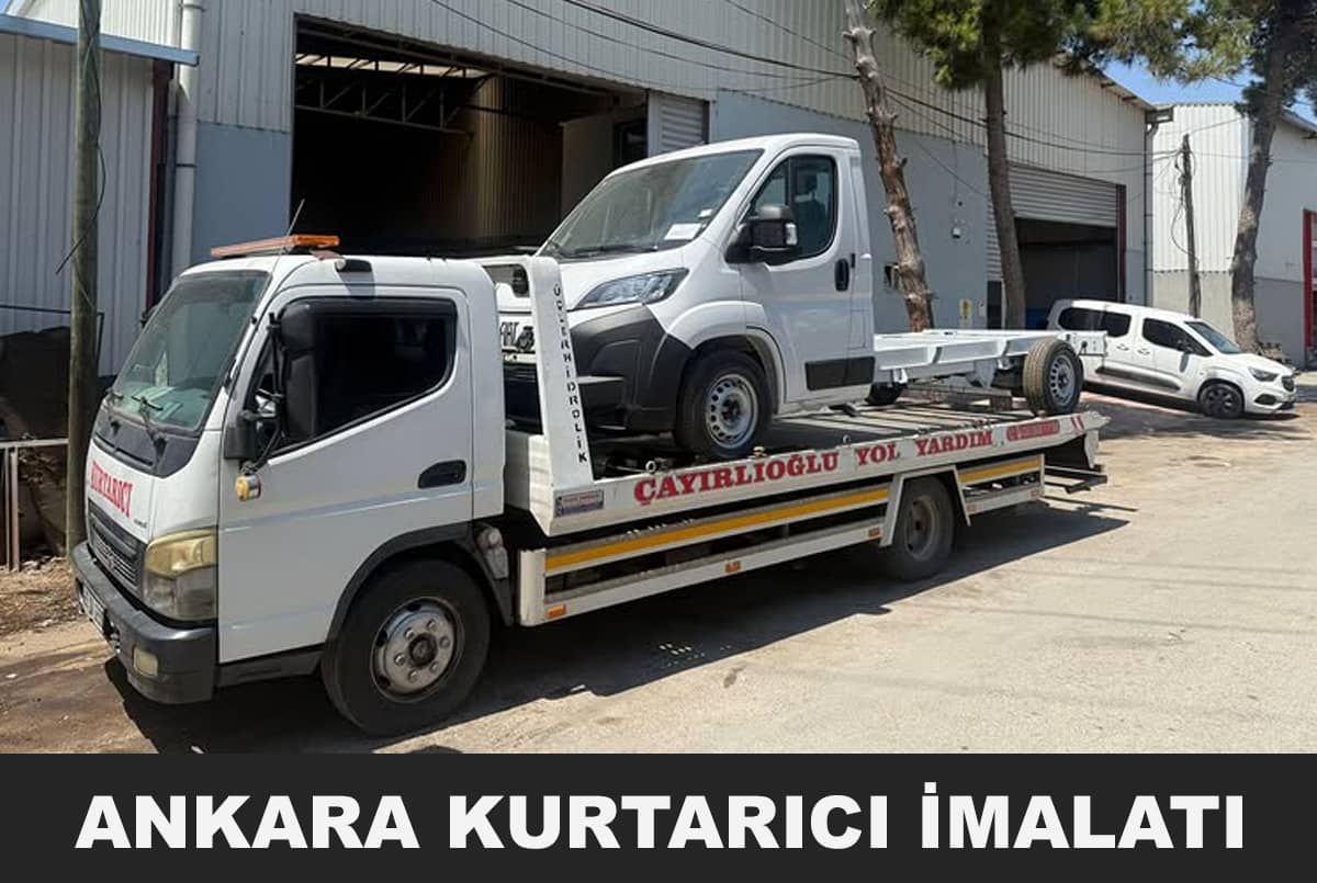 Ankara Kurtarıcı İmalatı Ankara Kurtarıcı İmalatı